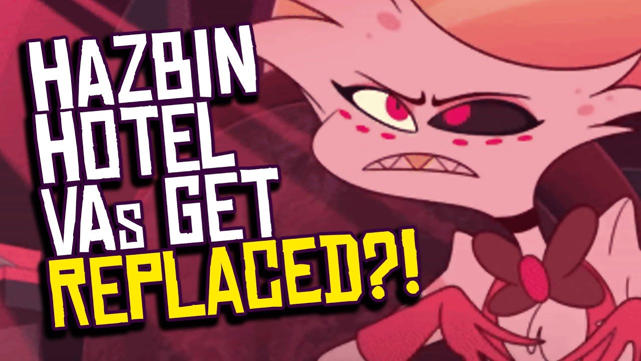 Why Did the Hazbin Hotel Cast Change